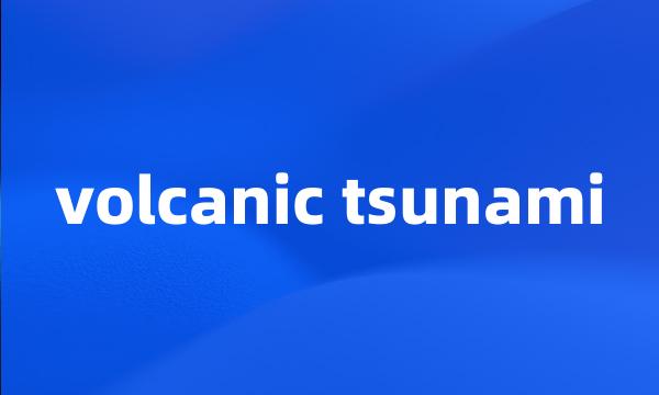 volcanic tsunami