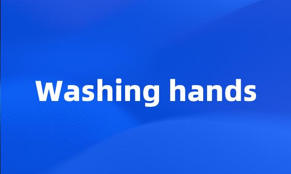 Washing hands