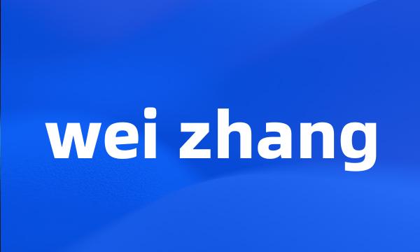 wei zhang