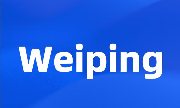 Weiping