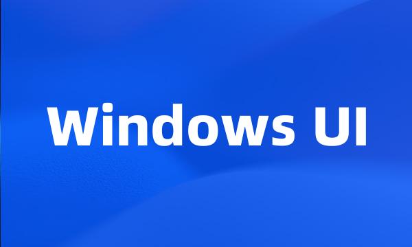 Windows UI