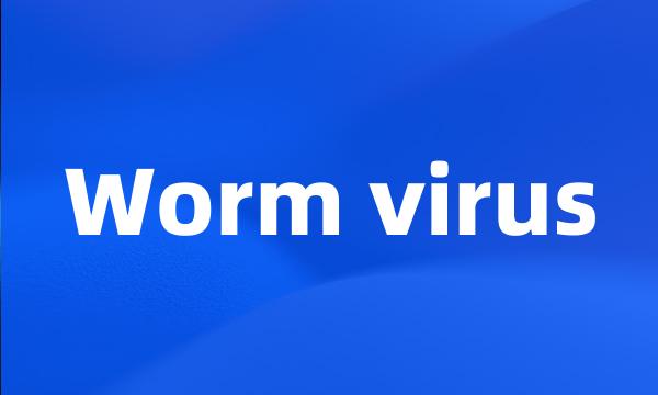 Worm virus