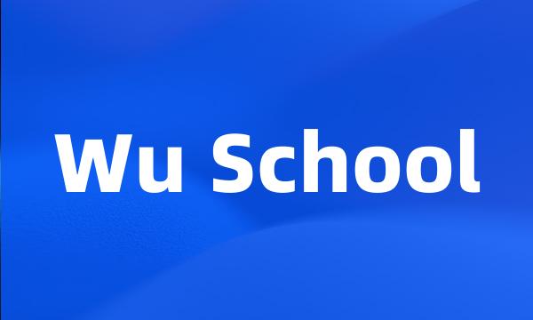 Wu School