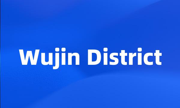 Wujin District