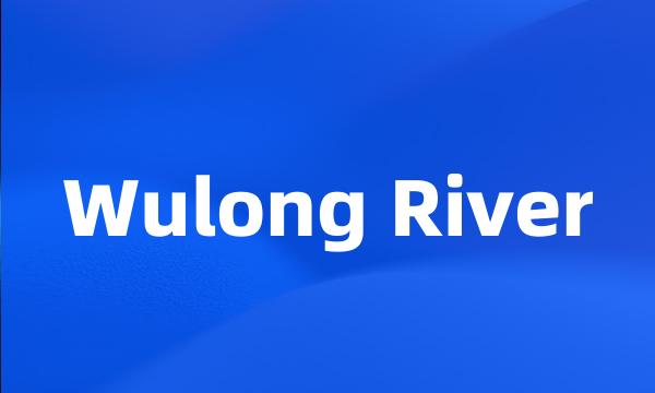 Wulong River