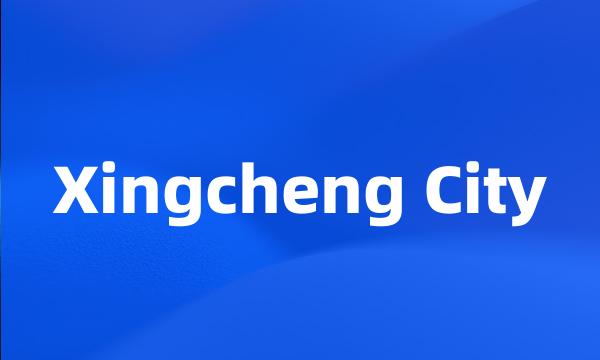 Xingcheng City