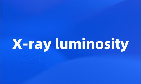 X-ray luminosity