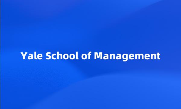 Yale School of Management