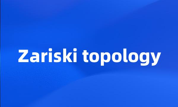 Zariski topology