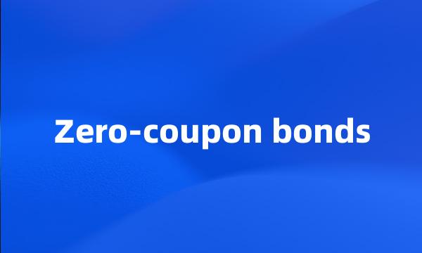 Zero-coupon bonds