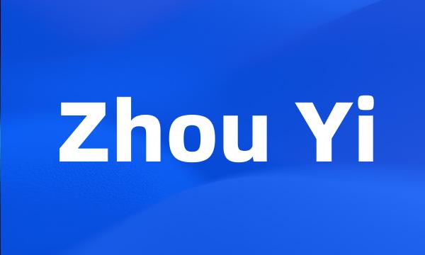 Zhou Yi