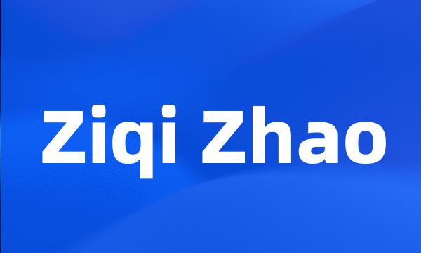 Ziqi Zhao