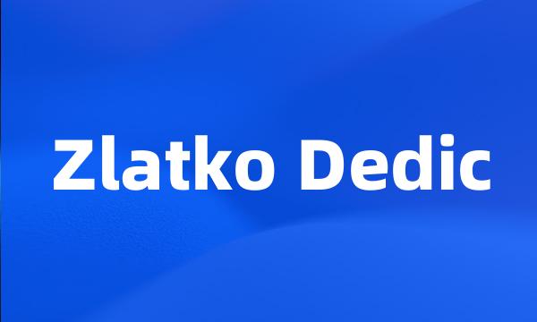 Zlatko Dedic