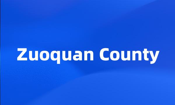 Zuoquan County