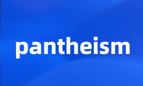 pantheism