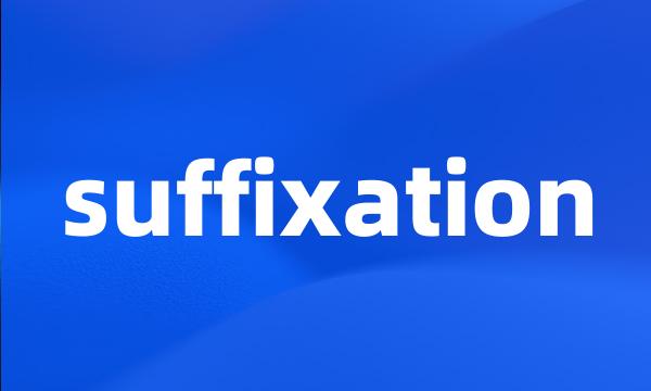 suffixation