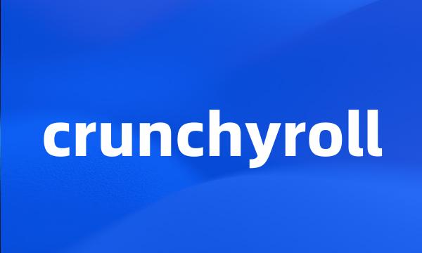 crunchyroll