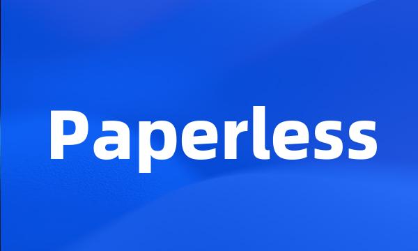 Paperless