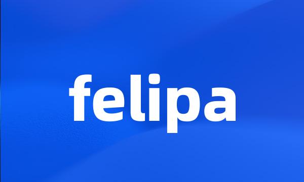 felipa