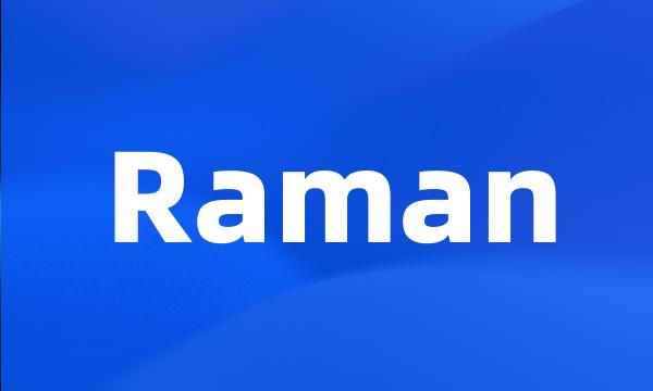 Raman