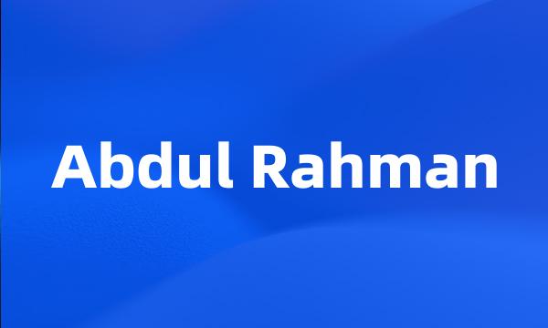 Abdul Rahman