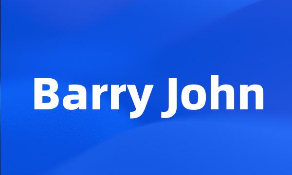 Barry John