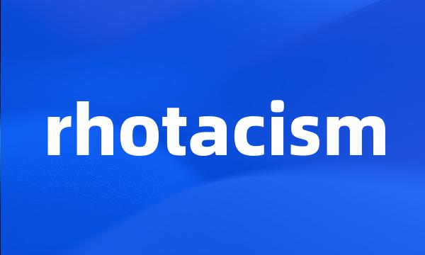 rhotacism