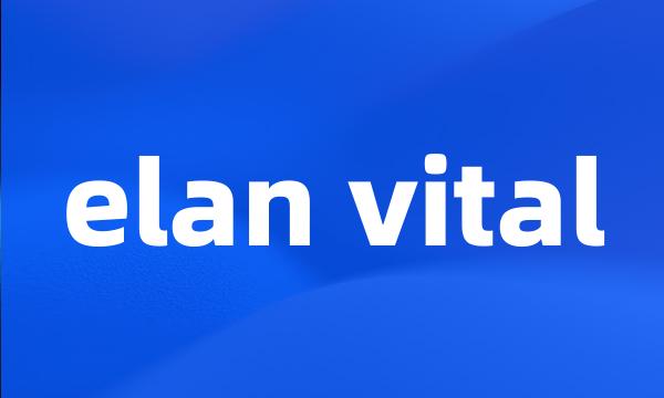 elan vital