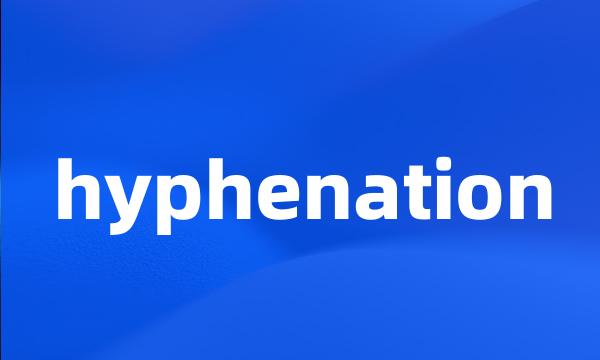 hyphenation