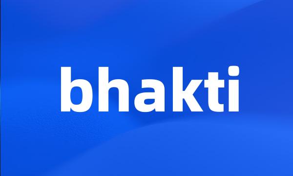 bhakti