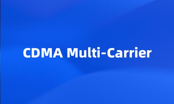 CDMA Multi-Carrier