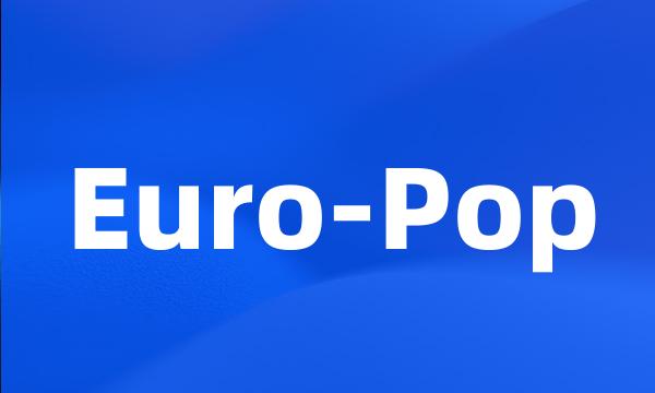 Euro-Pop