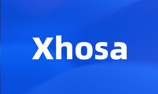 Xhosa