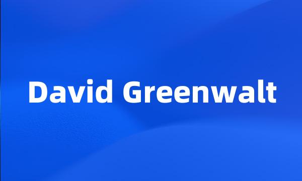 David Greenwalt