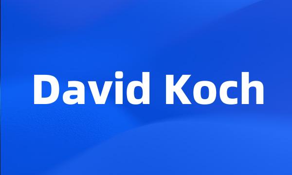 David Koch