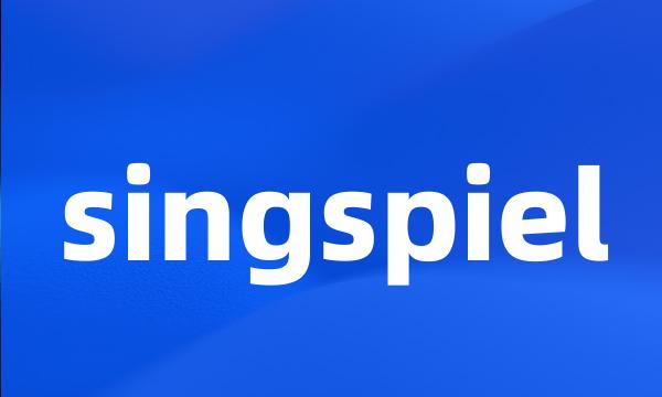 singspiel