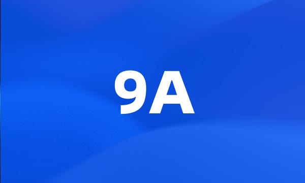 9A