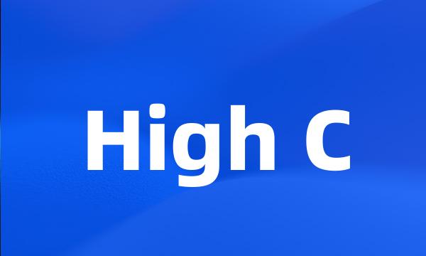 High C