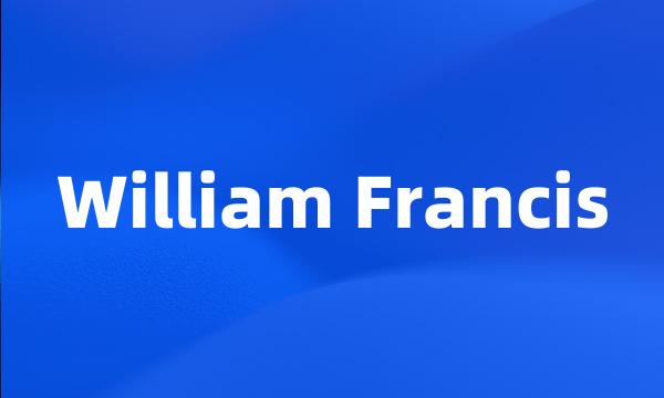 William Francis