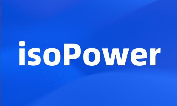 isoPower