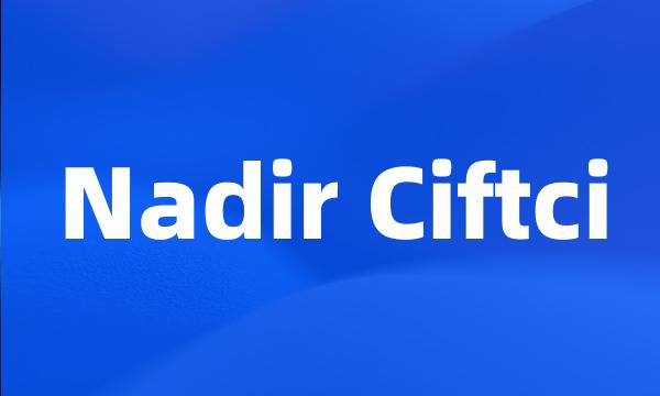 Nadir Ciftci