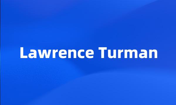 Lawrence Turman