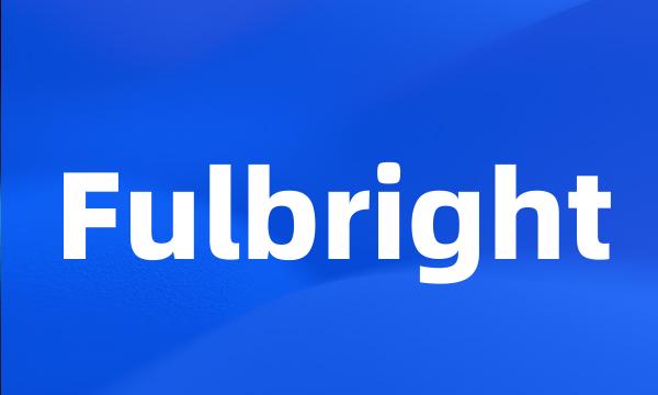 Fulbright