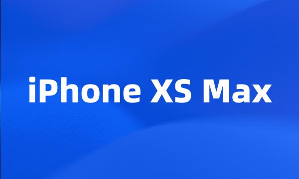 iPhone XS Max