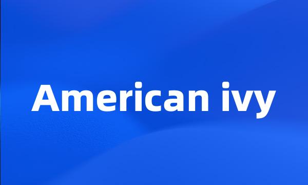 American ivy