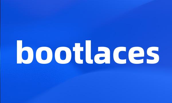 bootlaces