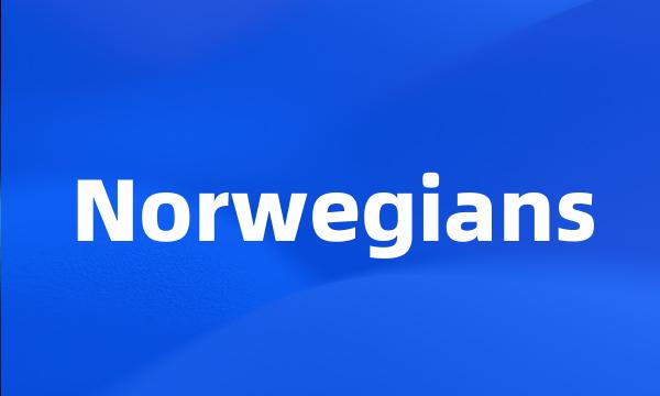 Norwegians