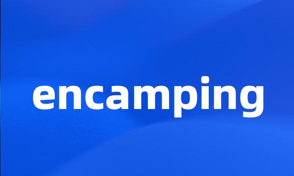 encamping