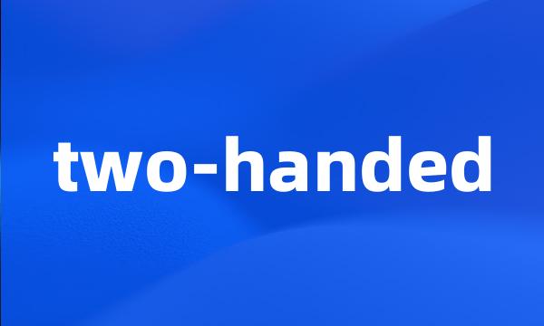 two-handed