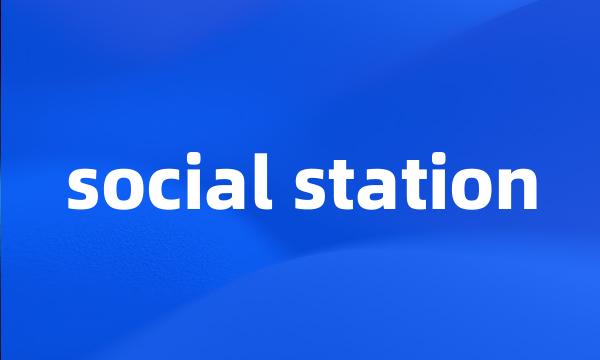 social station